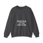 Anxious Little Creature Sweatshirt