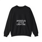 Anxious Little Creature Sweatshirt